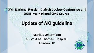 KDIGO AKI Guideline Update at the XVII National Russian Dialysis Society Conference [upl. by Nylirret54]