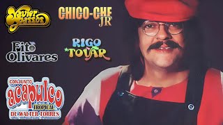 Chico Che Rigo Tovar Acapulco Tropical Xavier Passos Fito Olivares ⚡ Cumbias Viejitas Clasicas [upl. by Willett252]