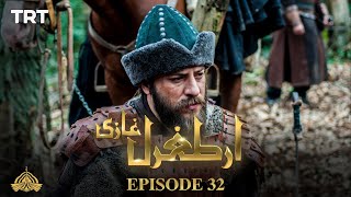 Ertugrul Ghazi Urdu  Episode 32  Season 1 [upl. by Ainitsirc761]