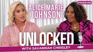 quotOuthouse to Whitehousequot ft Alice Marie Johnson  Unlocked with Savannah Chrisley Podcast Ep 102 [upl. by Timotheus]