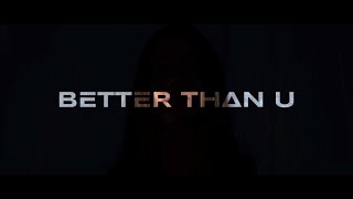 Merging Beats  Better Than U Official Video [upl. by Emmuela732]