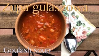 Zupa gulaszowa Goulash soup [upl. by Cecile]