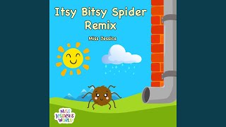 Itsy Bitsy Spider Remix [upl. by Oderfigis]