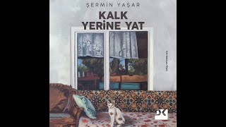 Şermin Yaşarın kaleminden Kalk Yerine Yat sadece Storytelde [upl. by Linis]