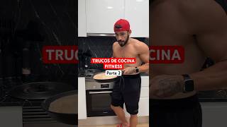 Trucos de cocina fitness parte 2 [upl. by Yerhcaz523]