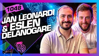 ESLEN DELANOGARE E JAN LUIZ LEONARDI  Inteligência Ltda Podcast 1048 [upl. by Ellerahc153]