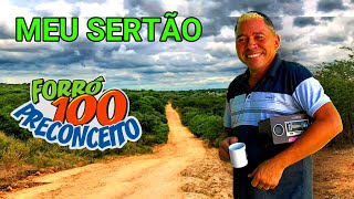 MEU SERTÃO  NÃO ME CHAME QUE NÃO VOU CLIP NOVO  FORRÓ 100 PRECONCEITO [upl. by Euqilegna]