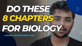 Do These 8 Chapters of Biology  Non Bio Students  PCM  IAT 2024  IISER Aptitude Test [upl. by Kaazi]