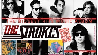 THE BIGGEST HITS MUSIC ALBUM THE STROKES PLAYLIST 2024 The Rock N Roll Music From NYC [upl. by Hiett]