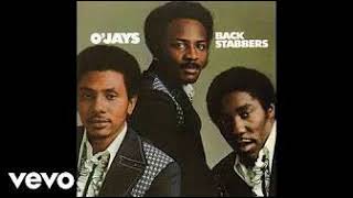 Backstabbers OJays 1972 [upl. by Chancelor]