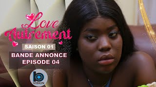 Bande Annonce Episode 04 Série  LOVE AUTREMENT  Saison 1 [upl. by Nomrac]