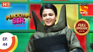 Maddam Sir  Ep 44  Full Episode  11th August 2020 [upl. by Inhsor]