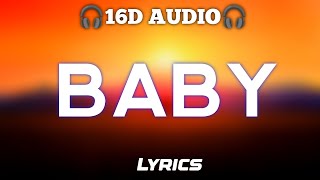 Justin Bieber  Baby 16D AUDIOLYRICS🎧USE HEADPHONE🎧 [upl. by Ggerc]