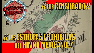 Las estrofas PROHIBIDAS y CENSURADAS del Himno Nacional Mexicano El gobierno las borró [upl. by Acirred]