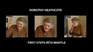 Dorothy Heathcote First Steps into Mantle [upl. by Bergeman539]