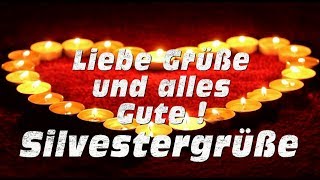 Silvestergrüße Liebe Grüße [upl. by Seth]