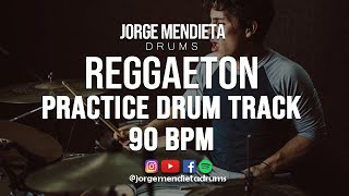 REGGAETON  Practice Drum Track  Drum Loop 90 BPM [upl. by Adaliah]