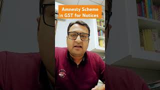 Amensty Scheme in GST for Waiving interest and Penalties gst amensty notice penalty interest [upl. by Yelnet]