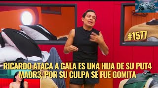 RICARDO ATACA A GALA ES UNA HIJA DE SU PUT4 MADR3 POR SU CULPA EN LA CASA DE LOS FAMOSOS MEXICO 2 [upl. by Jeanne]