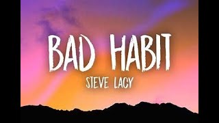 Bad Habit  Steve Lacy  Clean lyrics [upl. by Nylasej]