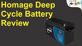 Homage Deep Cycle Battery Review [upl. by Philipines]