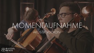 Bastian Benoa  Momentaufnahme Akustik Version [upl. by Ishii922]