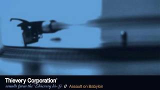 Thievery Corporation  Assault on Babylon Official Audio [upl. by Heddy]