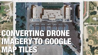 Using GDAL Tools to Convert Drone Imagery and Orthomosaics to Google Map Tiles [upl. by Prevot]