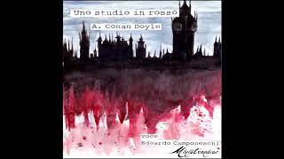 Uno Studio in Rosso Capitolo 10  AC Doyle [upl. by Ile911]