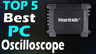 TOP 5 Best PC Oscilloscope Review In 2024 [upl. by Eigroeg]