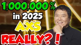 AXS IN 2025 WILL MAKE YOU RICH  AXIE INFINITY INSANE PRICE PREDICTIONS amp NEWS [upl. by Ssew471]