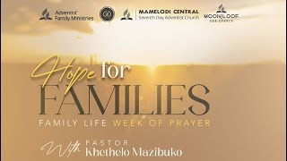 Hope for families  Week of prayer  Friday [upl. by Gnues]