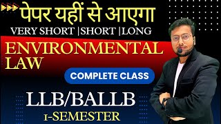 Environmental law पेपर यहीं से आएगा  LLB 1st SEMESTER Environmental law  BALLB Environmental law [upl. by Marla]