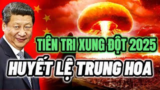 Lời Tiên Tri Chính Xác Vận Mệnh 2025 Huyết Lệ Trung Hoa P2  Ngẫm Thân Tâm [upl. by Assilem]