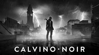 Calvino Noir PC 60FPS Gameplay  1080p [upl. by Fallon]