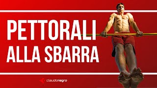 Pettorali alla Sbarra  Come allenarli e quali esercizi svolgere [upl. by Isabelle]