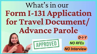 Form I131  Travel Document  Advance Parole  Whats in my packet  Episode 72 immigrationjourney [upl. by Revned]