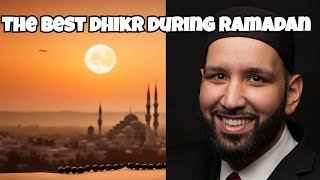 The Best Dhikr During Ramadan  Omar Suleiman [upl. by Lifton]