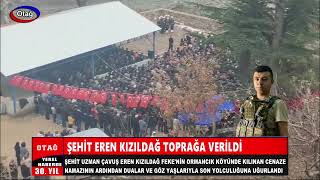 ŞEHİT EREN KIZILDAĞ FEKEDE TOPRAĞA VERİLDİ [upl. by Burnham]