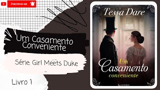 💨Um Casamento Conveniente ◾ Girl Meets Duke ◾ Livro 1 [upl. by Hamer]