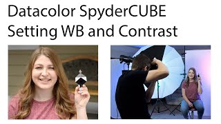 How to use the Datacolor SpyderCUBE to Set White Balance and Contrast [upl. by Cristina]