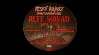 RUFF SQWAD  MOVE 2 DIS VOCAL [upl. by Olnek]