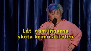 Låt gamlingarna sköta kriminaliteten [upl. by Eissert727]