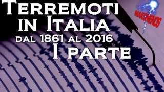 Terremoti in Italia dal 1861 al 2016 parte 1 [upl. by Akemor]