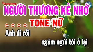 Karaoke Người Thương Kẻ Nhớ Tone Nữ Nhạc Sống Mới Dễ Hát Nhất  Karaoke Đệ Nhất [upl. by Edaw]