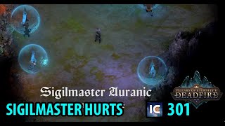 SIGILMASTER AURANIC HURTS Pillars of Eternity 2 Deadfire TurnBased Path of the Damned Roleplay 301 [upl. by Jarrid]