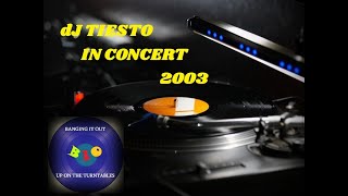 Dj Tiësto  Tiësto In Concert Gelredome 2003 [upl. by Ephrayim750]