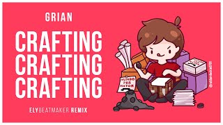 Grian  Crafting elybeatmaker Remix [upl. by Mazurek]