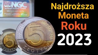 Najdroższa i Najrzadsza moneta Roku 2023 5 złotych 2023 nakład destrukt NGC MS65 [upl. by Zaraf676]