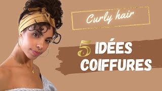 5 COIFFURES CHEVEUX BOUCLÉS RAPIDE [upl. by Anyt450]